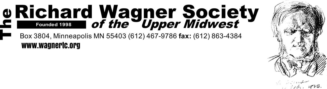 The Richard Wagner Society of Upper Midwest